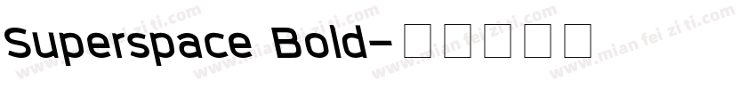 Superspace Bold字体转换